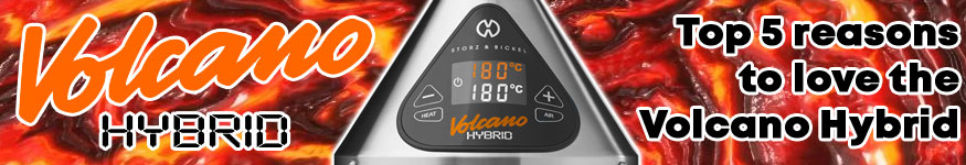 Top reasons to love the Volcano Hybrid